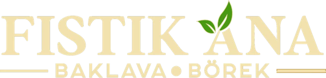 FISTIK ANA Baklava • Börek